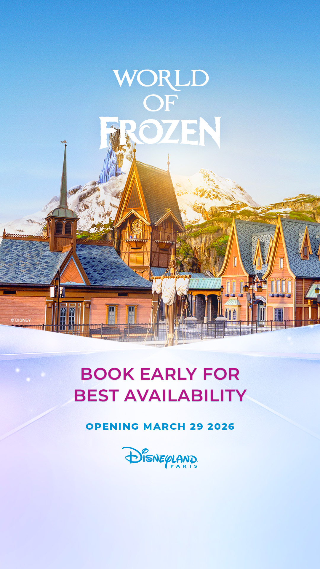Step into Arendelle: The World of Frozen Comes to Disneyland Paris in 2026